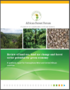 Review of land use, land use change and forest sector potential for green economy in Francophone West and Central African countries