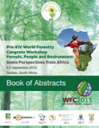 Forests, people and environment: some African perspectives.  Southern Forests: a Journal of Forest Science, Vol. 79, 2017. DOI: 10.2989/20702620.2017.1295347