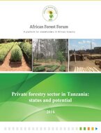 Private forestry sector in Tanzania: status and potential