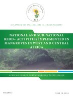 National and sub-national REDD+ activities implemented in mangroves in West and Central Africa. Working Paper  Vol. 2 (19)