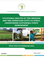 Situational analysis of tree breeding and tree germplasm supply in Africa: underpinning sustainable forest management.  Working Paper Vol. 3(1)