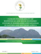 Climate vulnerability of biophysical and socio-economic systems in woodlands and savannas in Eastern and Southern Africa. Vol. 2 (6).